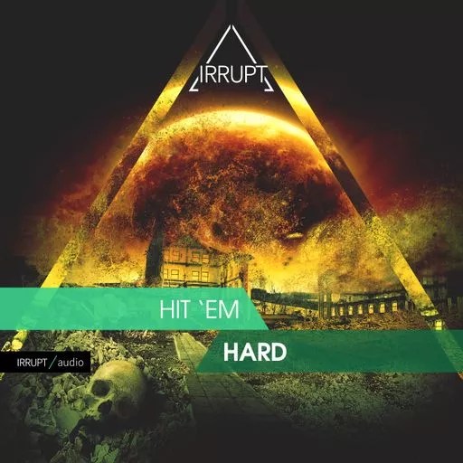 Irrupt Hit ‘Em Hard WAV