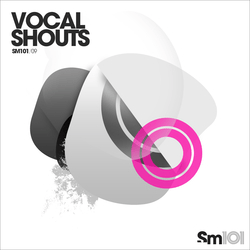 Sample Magic – SM101 – Vocal Shouts (WAV)