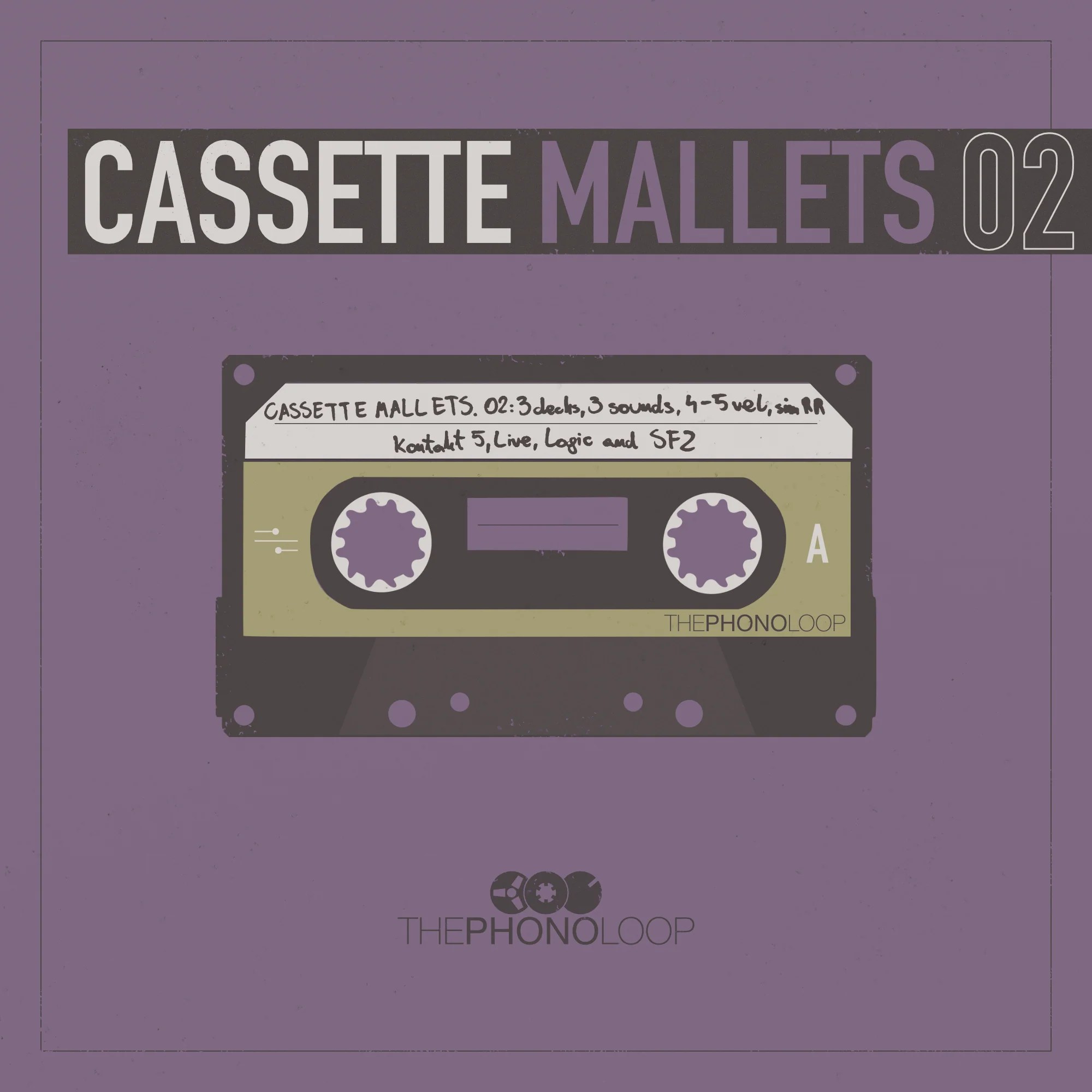 ThePhonoLoop – Cassette Mallets.02 (KONTAKT)