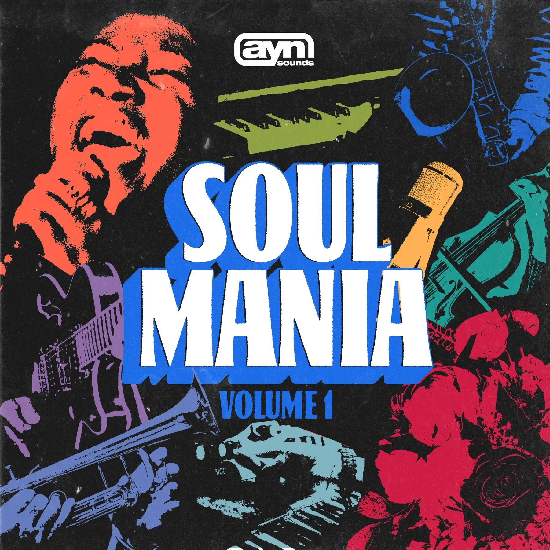 AYN Sounds – Soul Mania Vol. 1 (WAV, MIDI, FST, Arturia)
