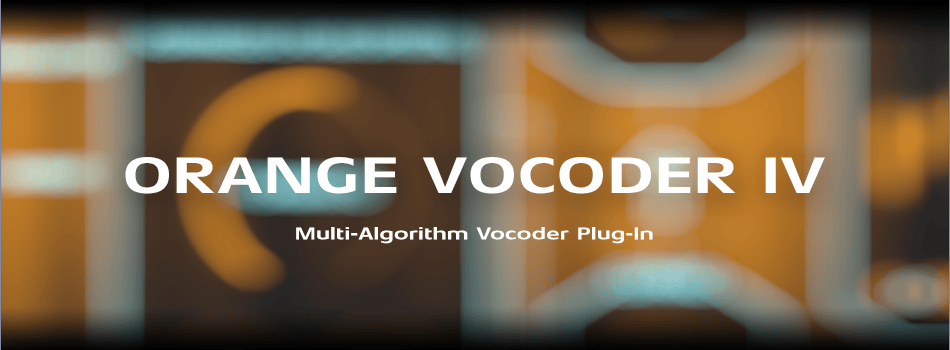 Zynaptiq – Orange Vocoder IV v4.0.2 VST, VST3, AAX, x64