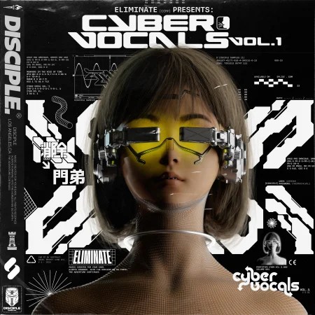 Disciple Samples – Eliminate – Cyber Vocals Vol. 1 (WAV)