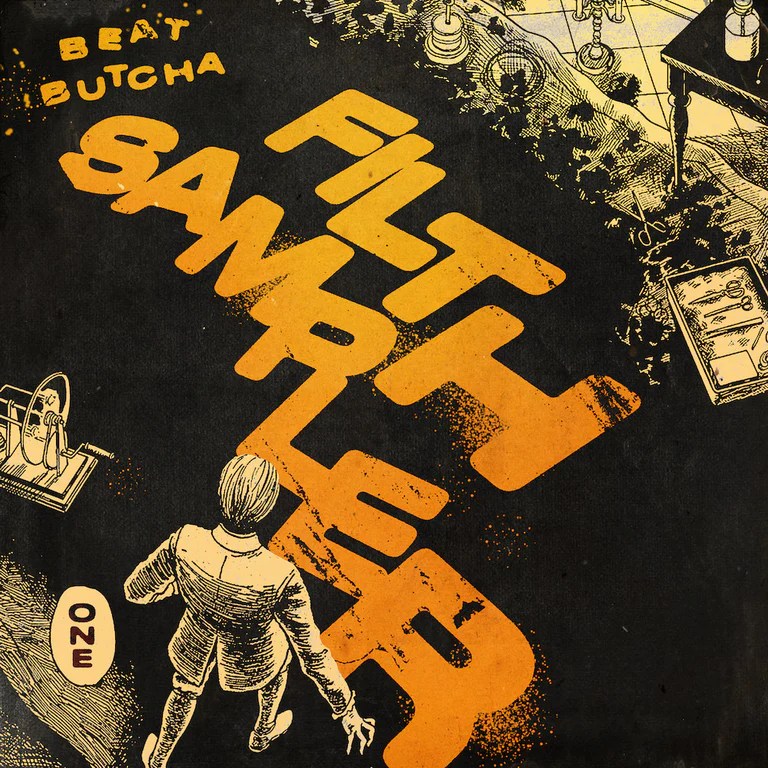 Beat Butcha – Filth Sampler (WAV)