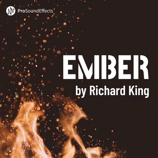 Pro Sound Effects – Ember (WAV)