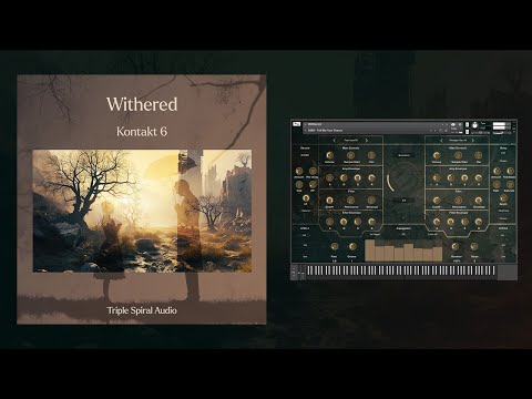 Triple Spiral Audio – Withered 1.01 (KONTAKT)