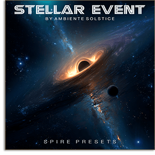 Ambiente Solstice – Stellar Event for Spire (SYNTH PRESET)