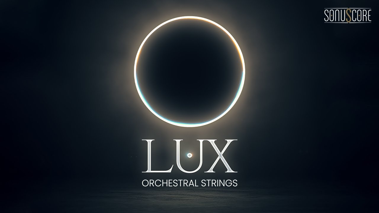 Sonuscore – Lux Orchestral Strings v1.1 KONTAKT