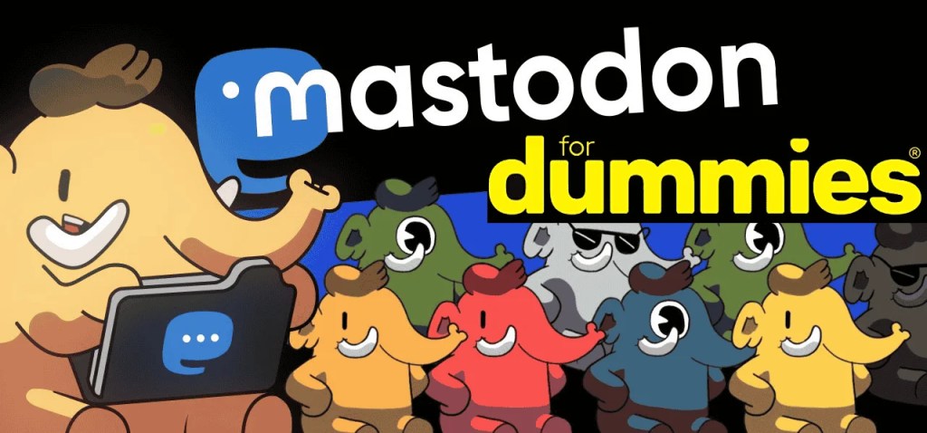 Mastodon For Dummies
