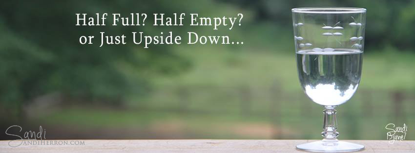 Half Full. Half Empty