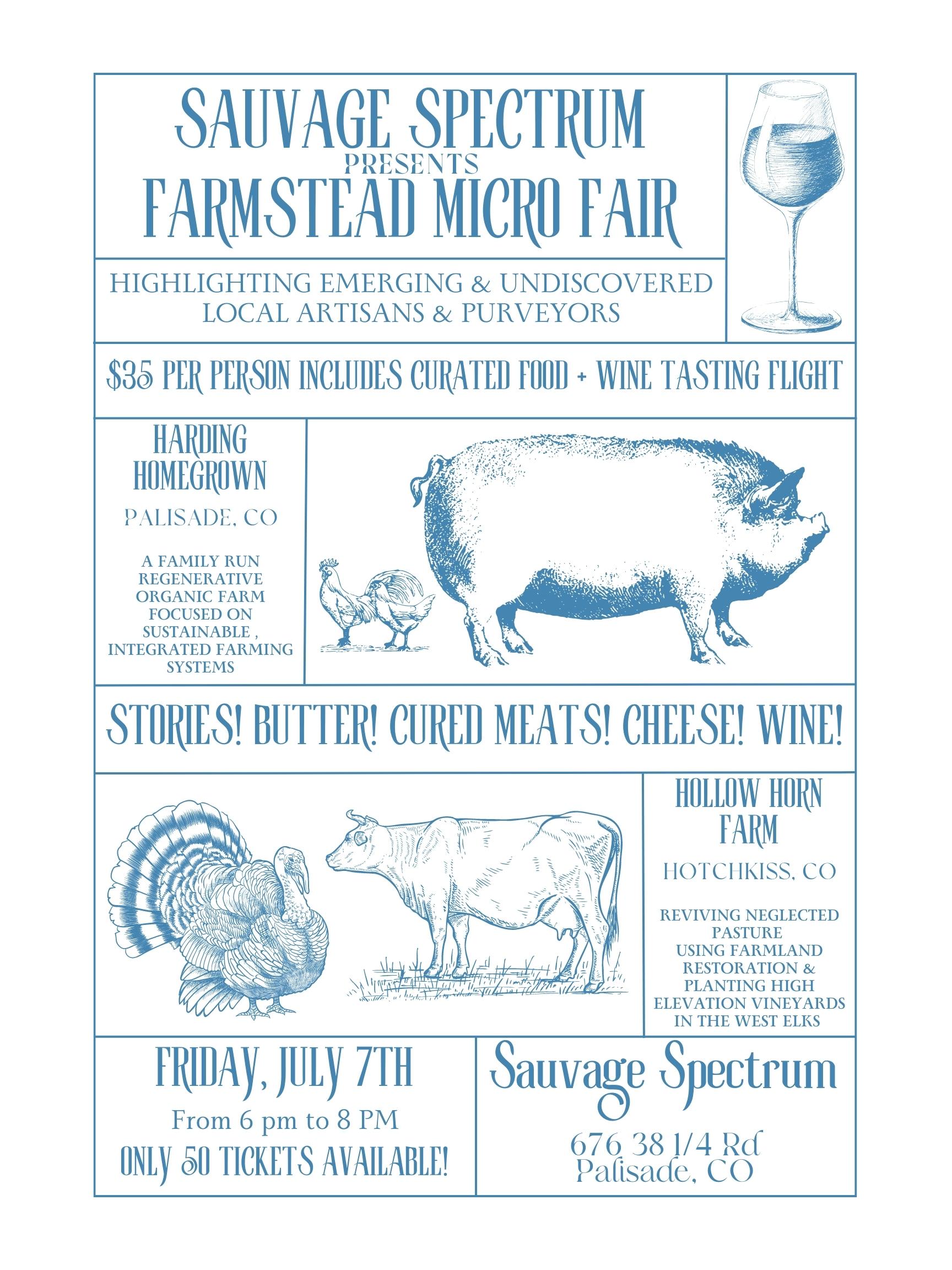 FarmsteadMicroFair Poster for Sauvage Spectrum Farmstead Micro Fair featuring event details, a wine glass, sketches of a pig, a sheep, and a rooster. The event highlights local food, wine, and artisans, scheduled for July 7th.