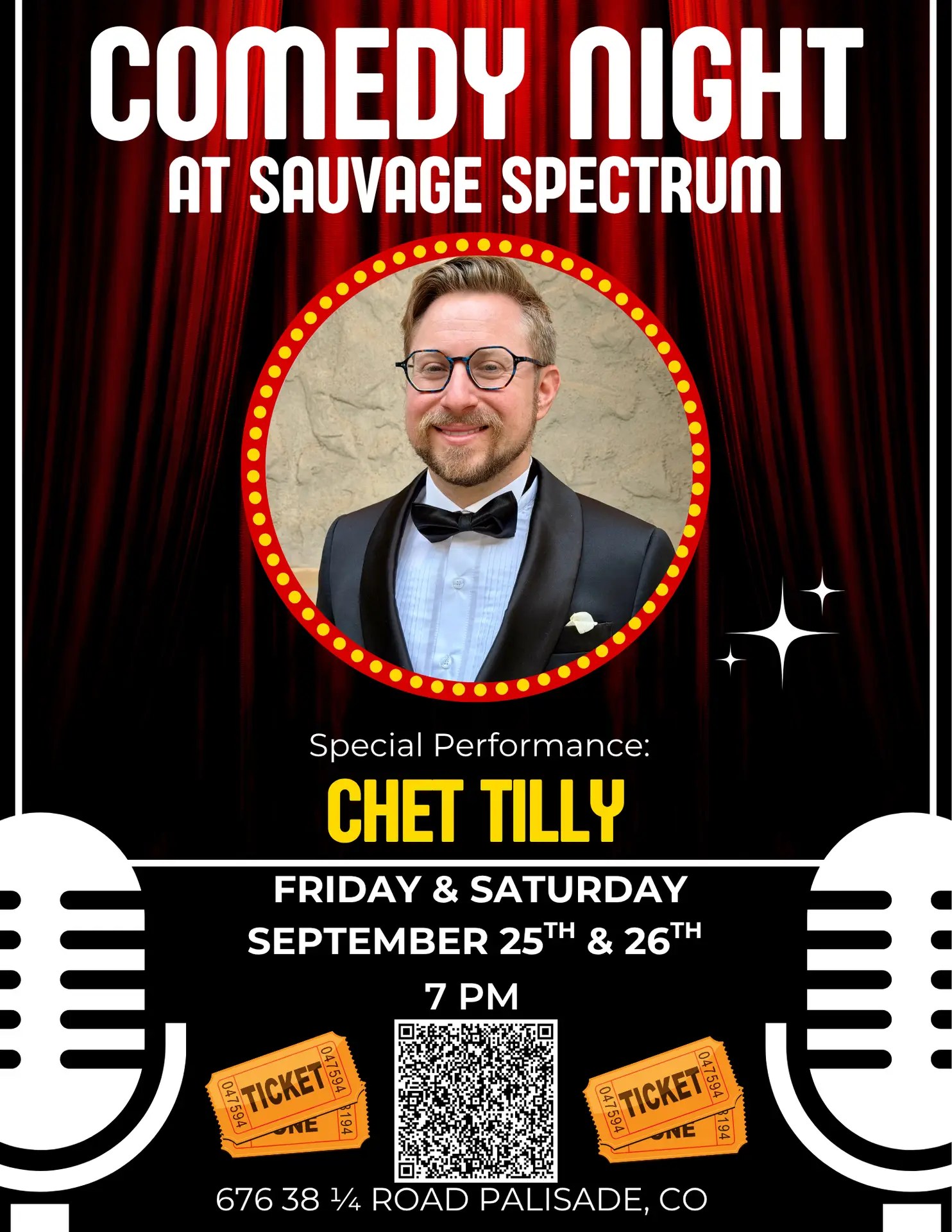 Poster for Comedy Night at Sauvage Spectrum featuring Chet Tilly. Event on Friday & Saturday, September 25 & 26 at 7 PM. Includes Chet Tillys photo, microphones, and tickets. Location: 676 38 1/4 Road, Palisade, CO.