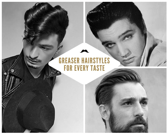 Greaser hairstyles for every taste
