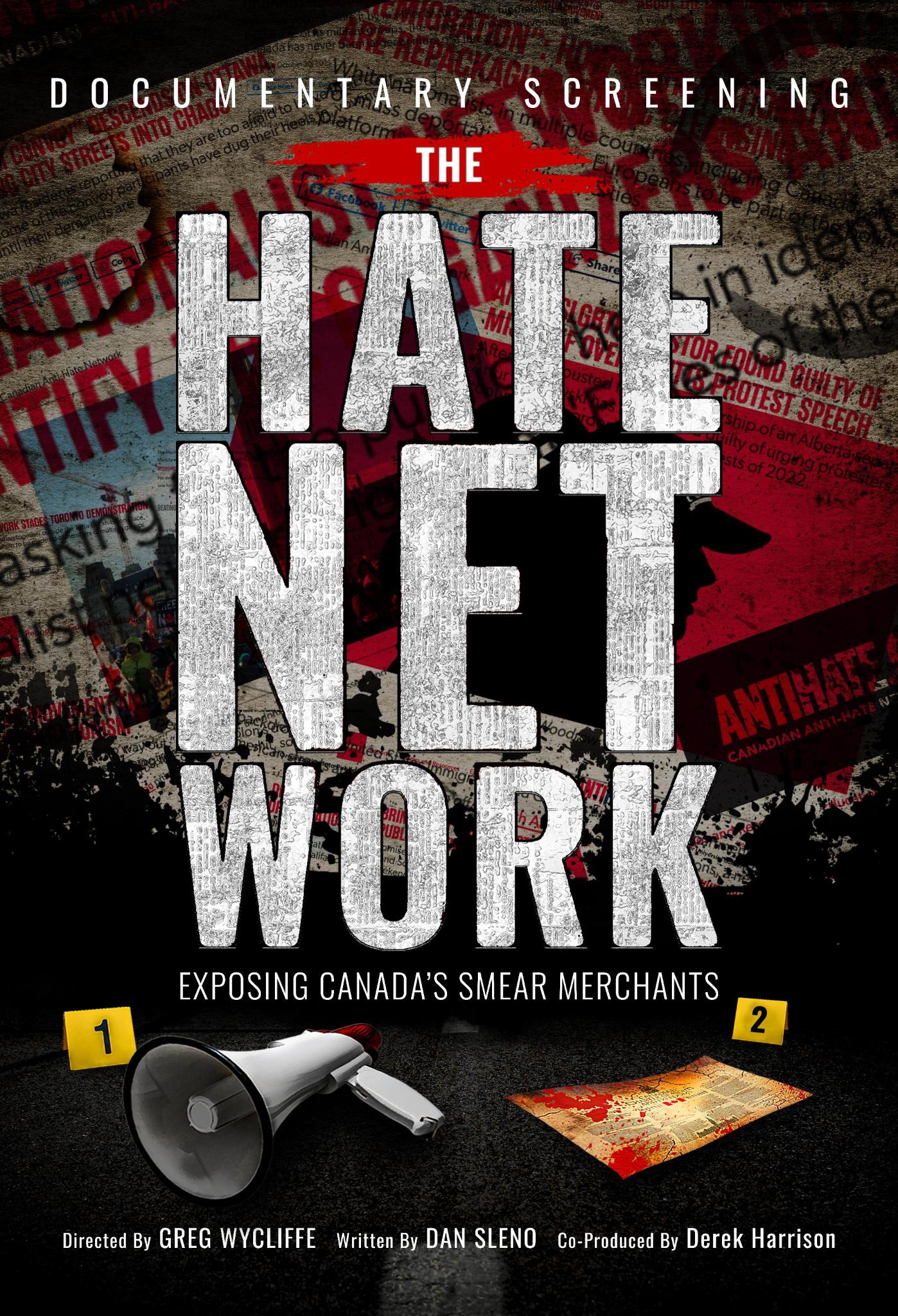 The Hate Network: Exposing Canada's Smear Merchants