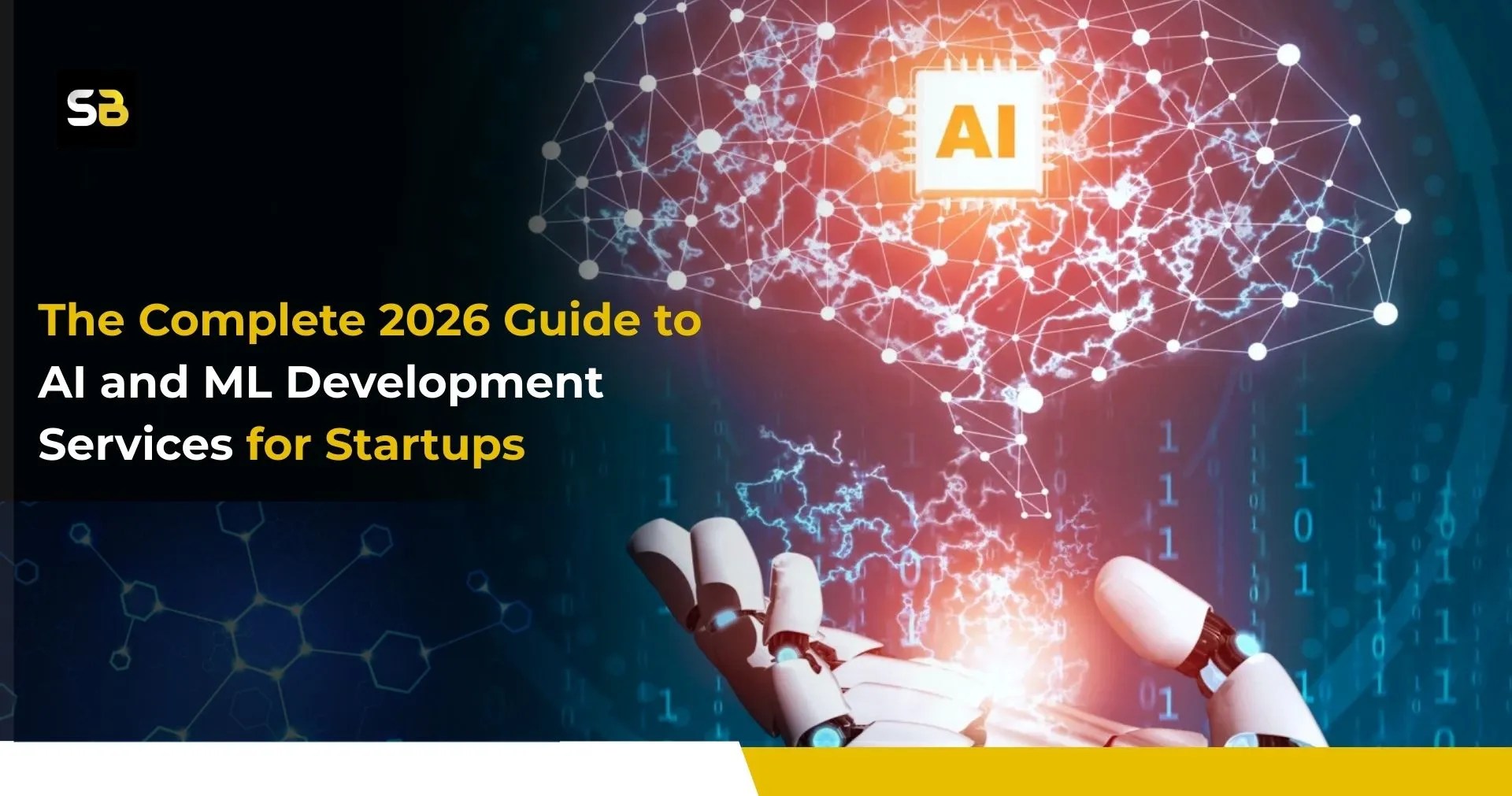 2026 Guide To AI And ML Development Services For Startups AI And ML Development Services For