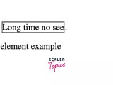 Inline And Block Elements In Html Scaler Topics