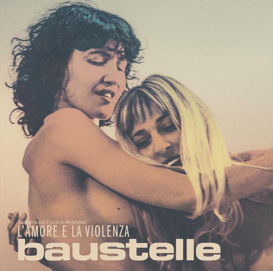 Baustelle «L'amore e la violenza» 13 gennaio