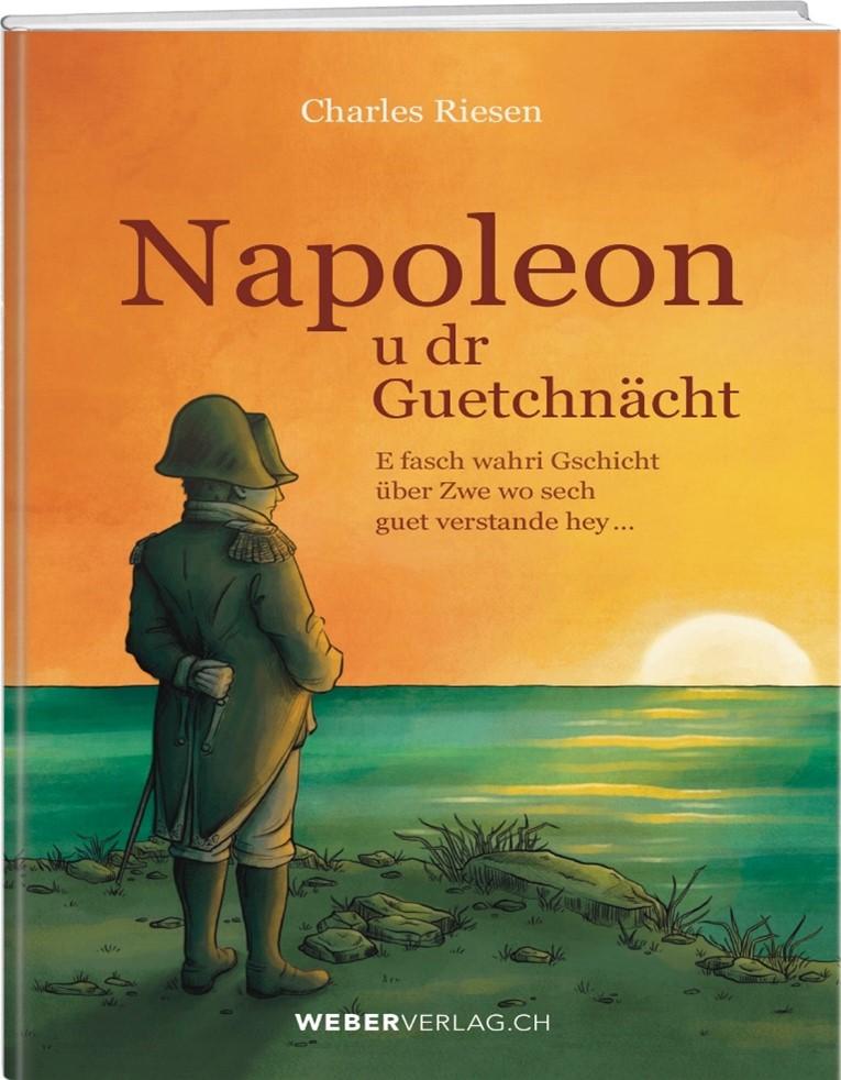 Buchcover «Napoleon u dr Guetchnächt» von Charles Riesen