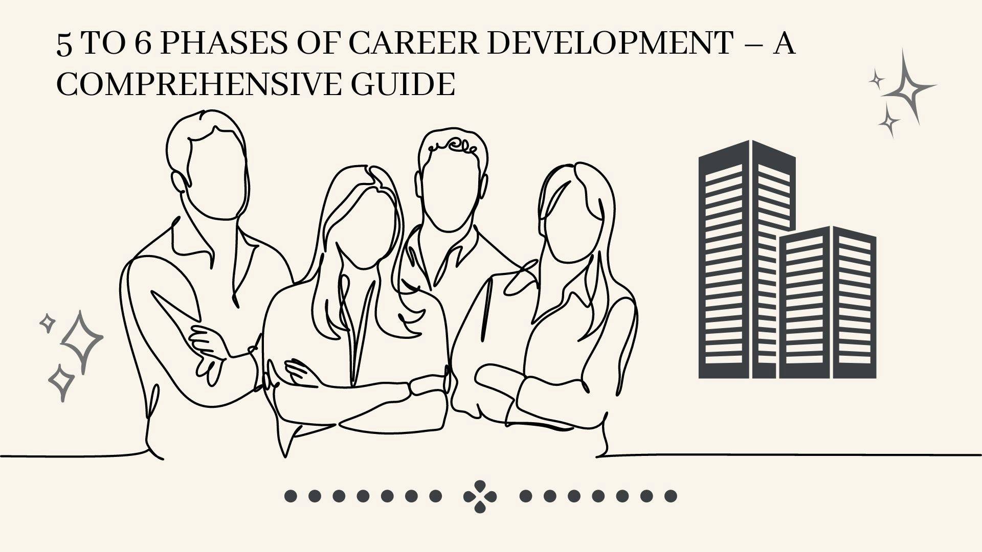 Phases of Career Development A Comprehensive Guide