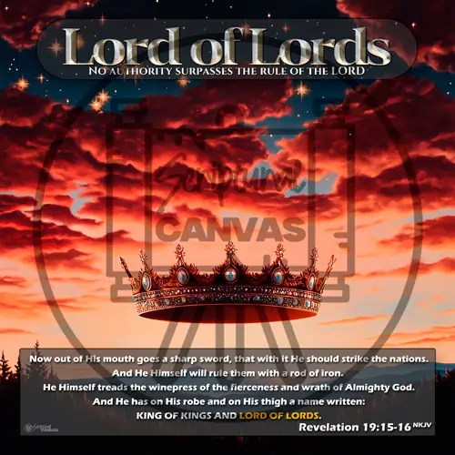 Floating Crown Sunset Stars Revelation 19:15-16 YHWH Lord of Lords Supreme God NKJV Bible Art