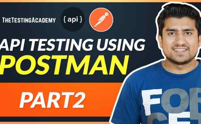 API Testing Using Postman - HTTP Methods And Authentication