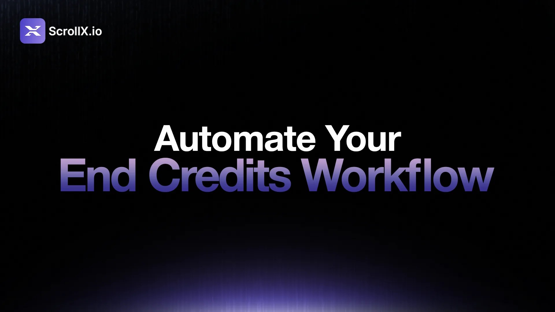 Automated end credits workflow