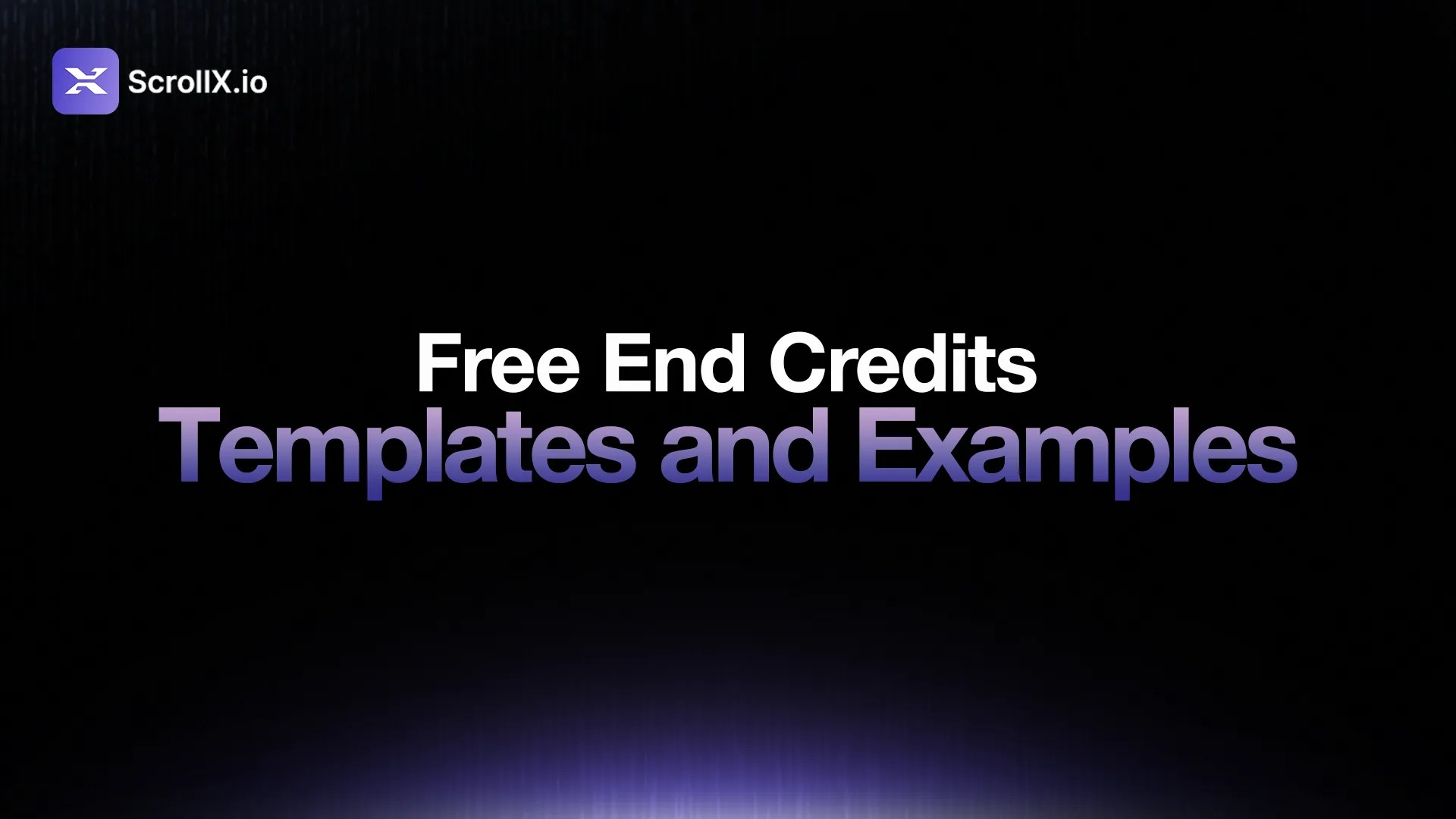 Free end credits templates and examples