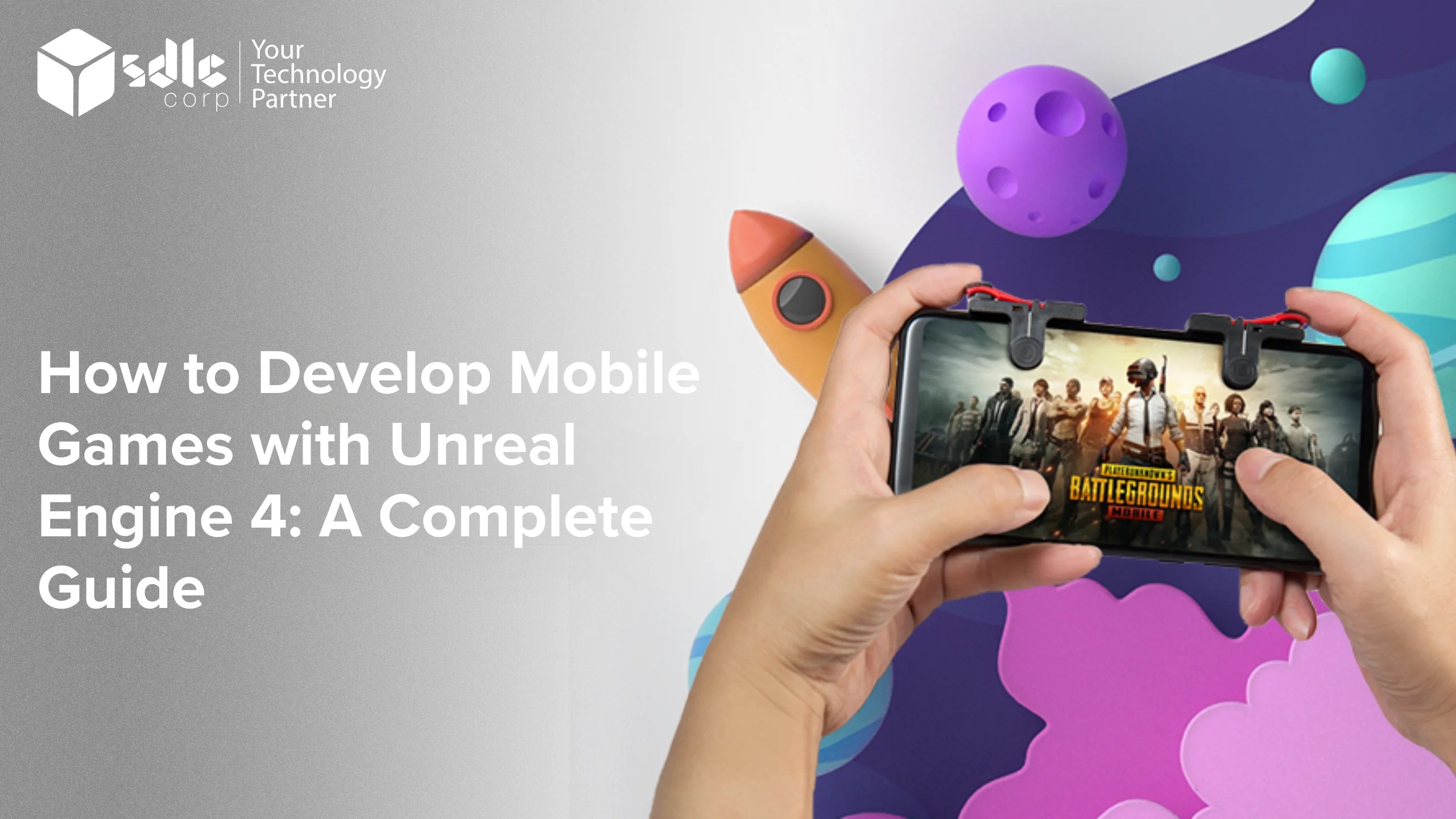 Creating Open World Games With Unreal Engine SDLC Corp How To Develop Mobile Games With Unreal Engine 4 A Complete Guide.webp