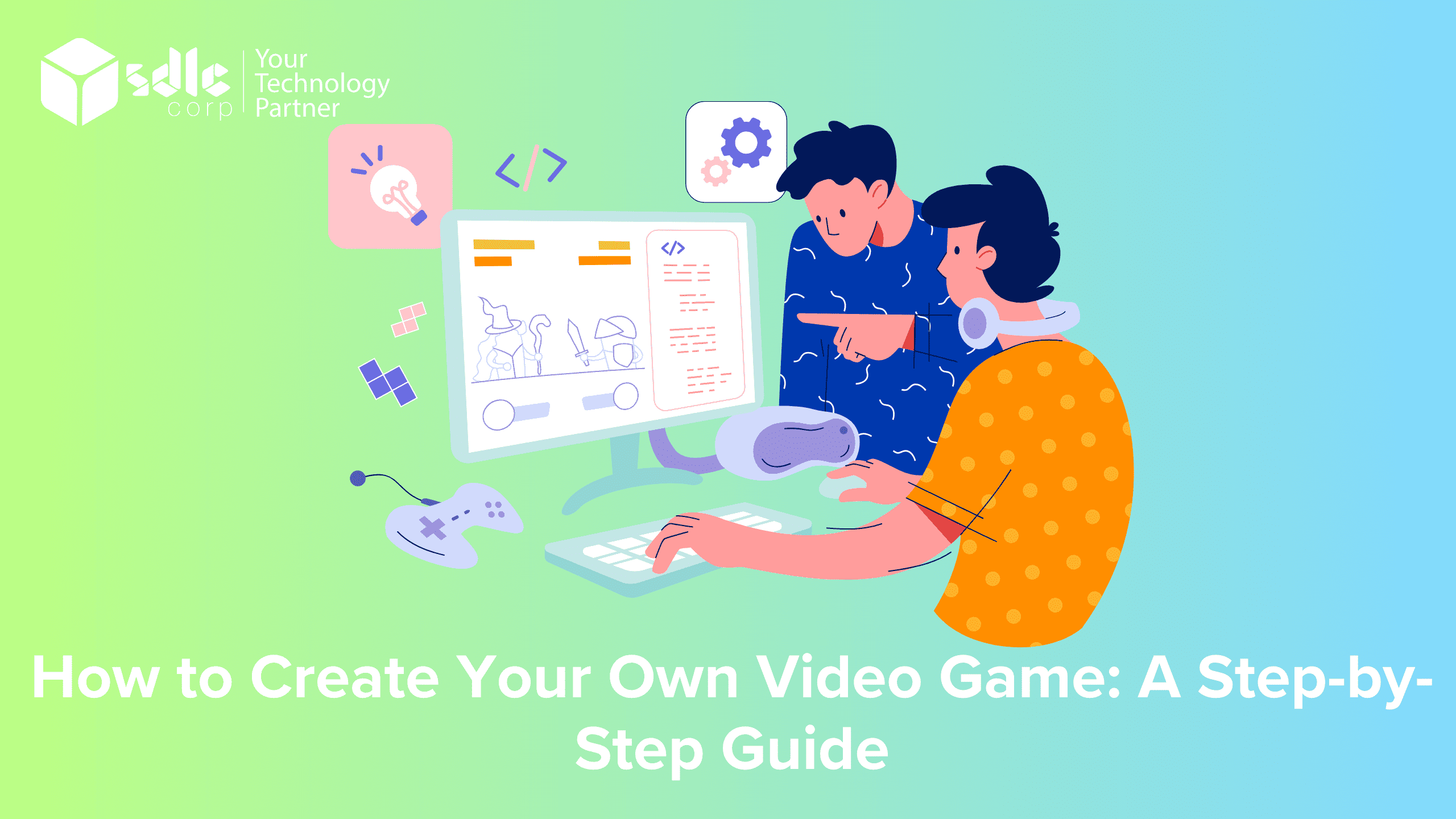 How To Create Your Own Video Game Step By Step How To Create Your Own Video Game A Step By Step Guide 1 