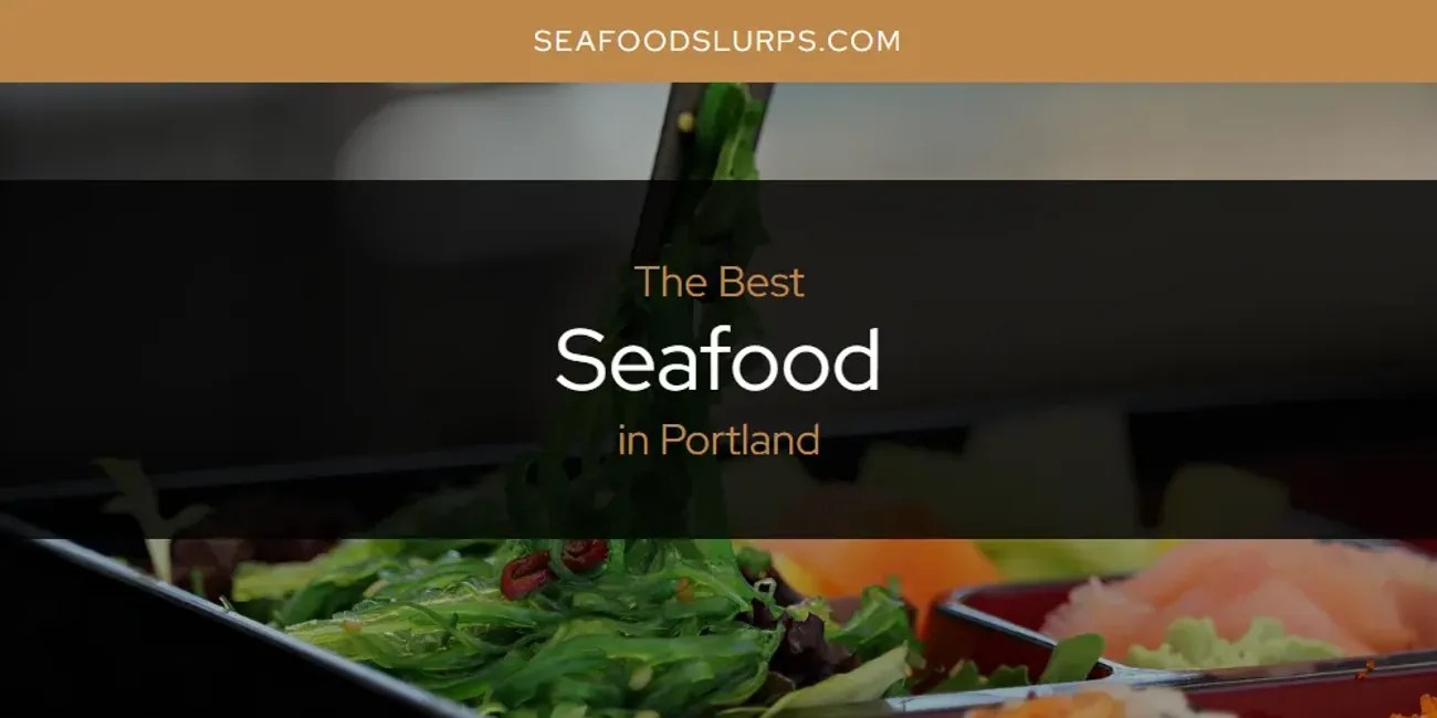 Tacoma S Best Seafood Spots 2026 Guide Seafood