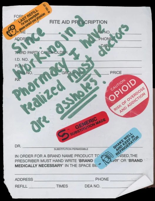A prescription form with colorful stickers and handwritten notes expressing frustration.
