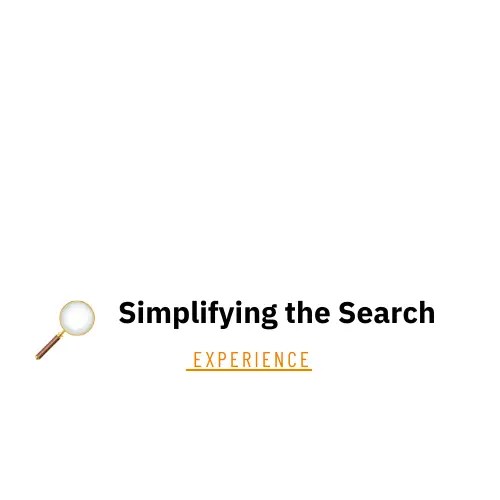 simplifying the search