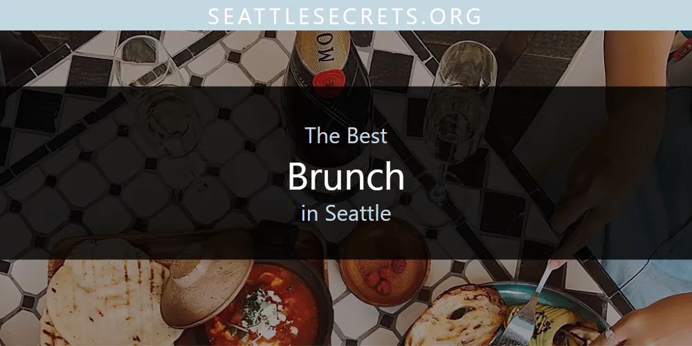 Seattle S Best Seafood Restaurants Updated 2026 Brunch