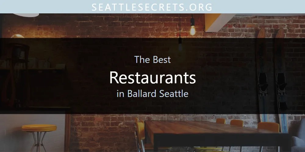 Seattle S Best Seafood Restaurants Updated 2026 Restaurants Ballard