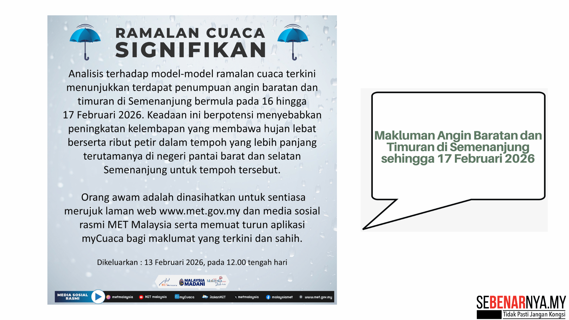 Makluman Angin Baratan dan Timuran di Semenanjung sehingga 17 Februari 2026