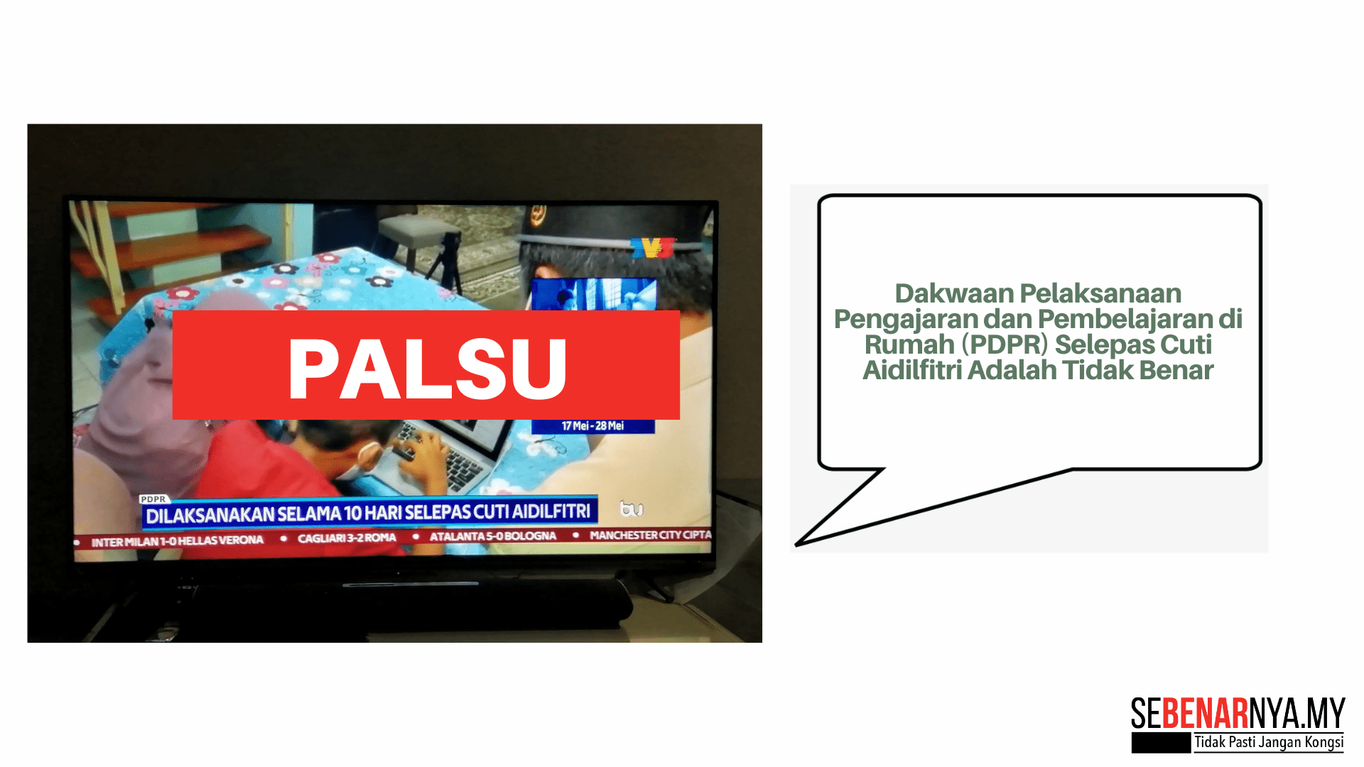 Dakwaan Pelaksanaan Pengajaran dan Pembelajaran di Rumah (PDPR) Selepas Cuti Aidilfitri Adalah Tidak Benar