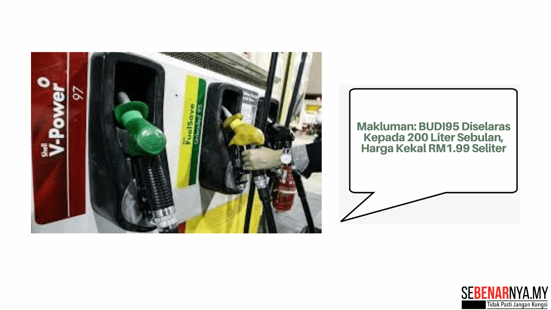 Makluman: BUDI95 Diselaras Kepada 200 Liter Sebulan, Harga Kekal RM1.99 Seliter