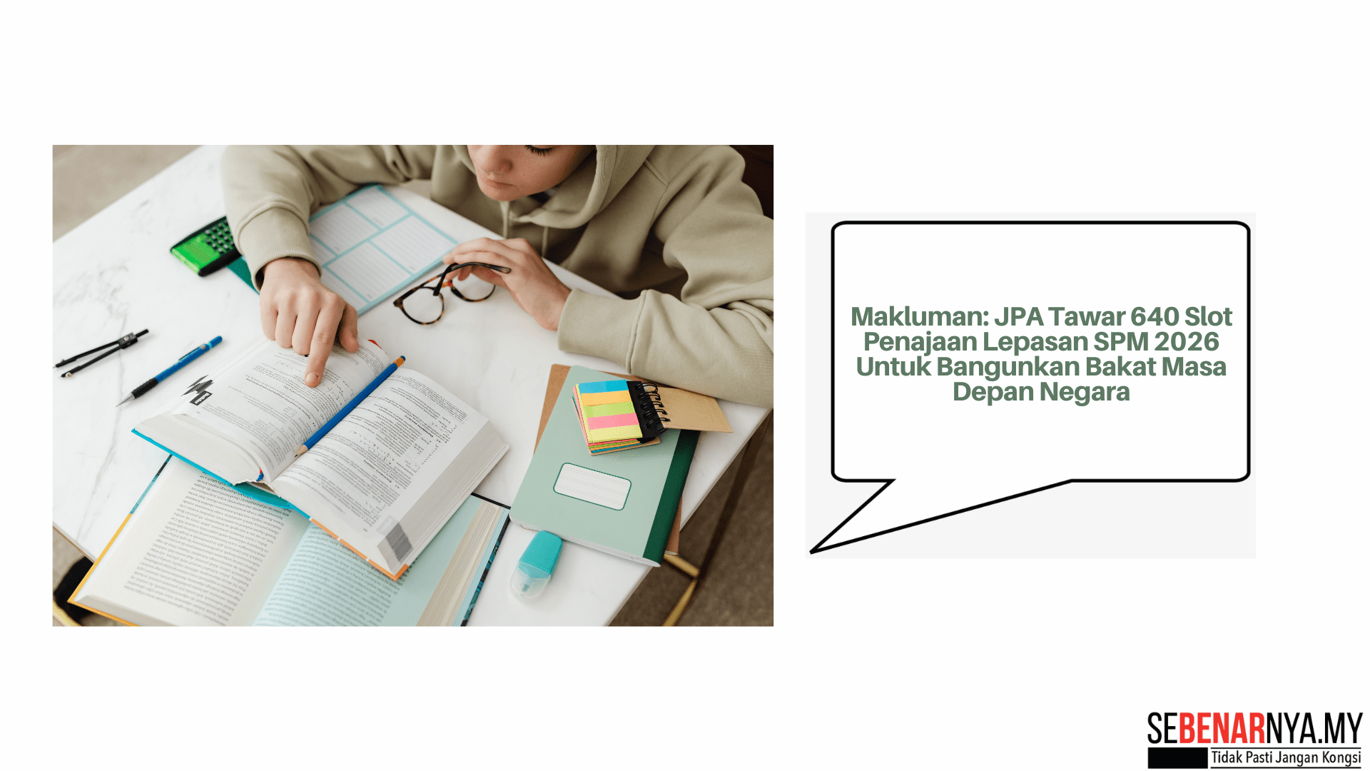 Makluman: JPA Tawar 640 Slot Penajaan Lepasan SPM 2026 Untuk Bangunkan Bakat Masa Depan Negara