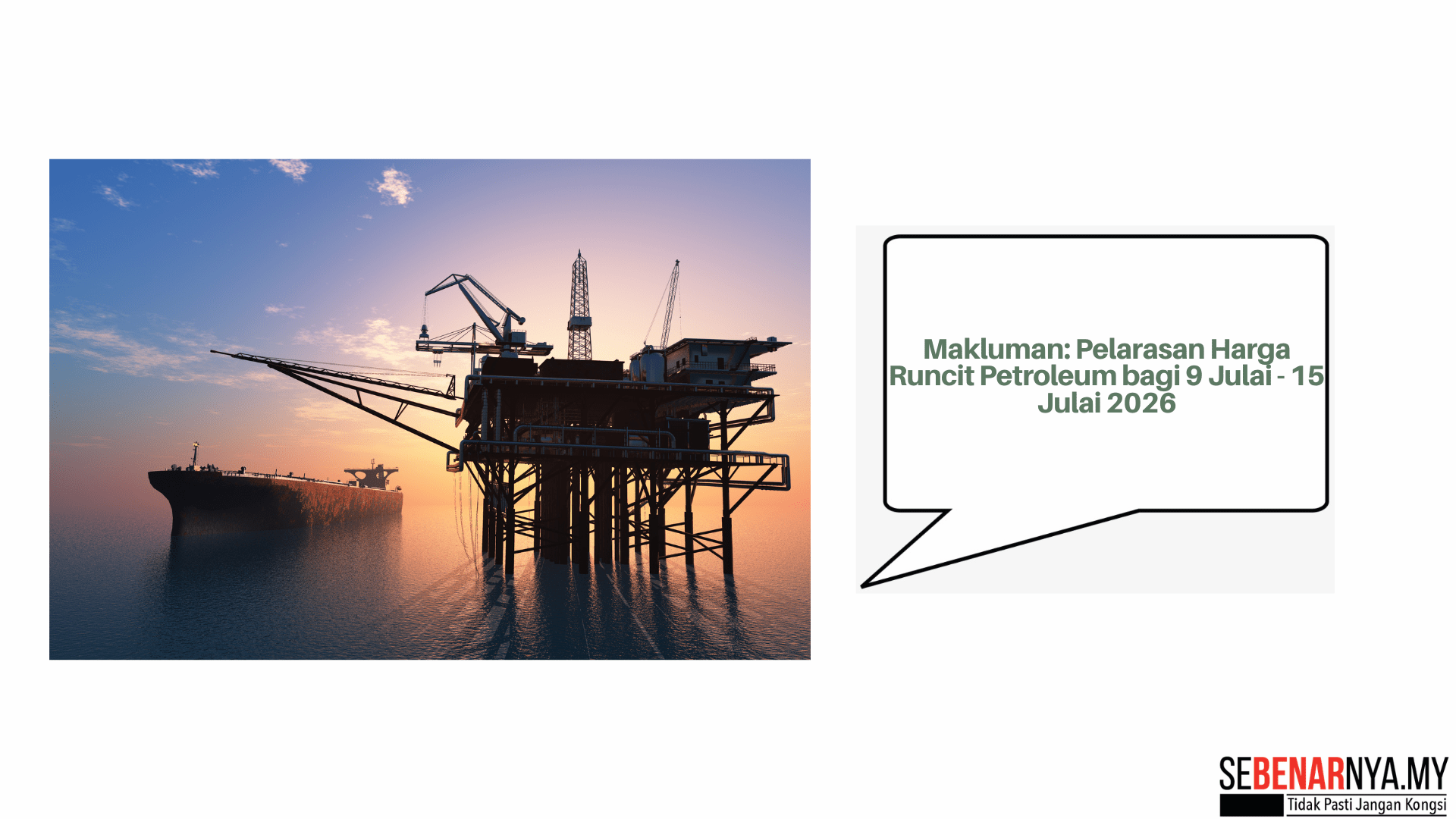 Makluman: Pelarasan Harga Runcit Petroleum bagi 9 Julai – 15 Julai 2026