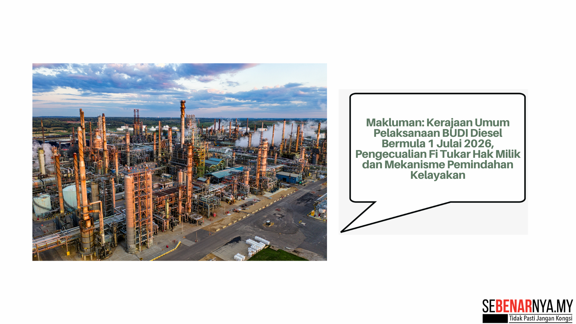 Makluman: Kerajaan Umum Pelaksanaan BUDI Diesel Bermula 1 Julai 2026, Pengecualian Fi Tukar Hak Mili