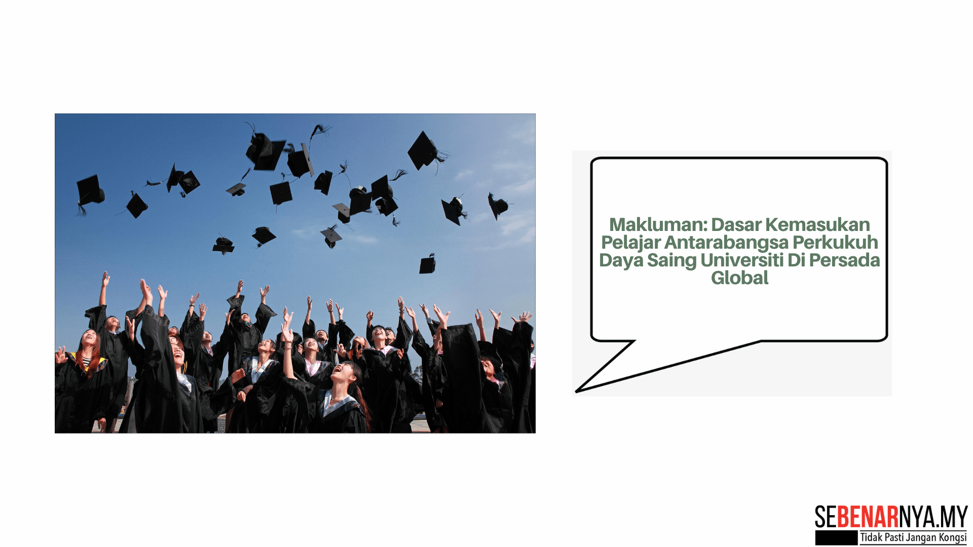 Makluman: Dasar Kemasukan Pelajar Antarabangsa Perkukuh Daya Saing Universiti Di Persada Global