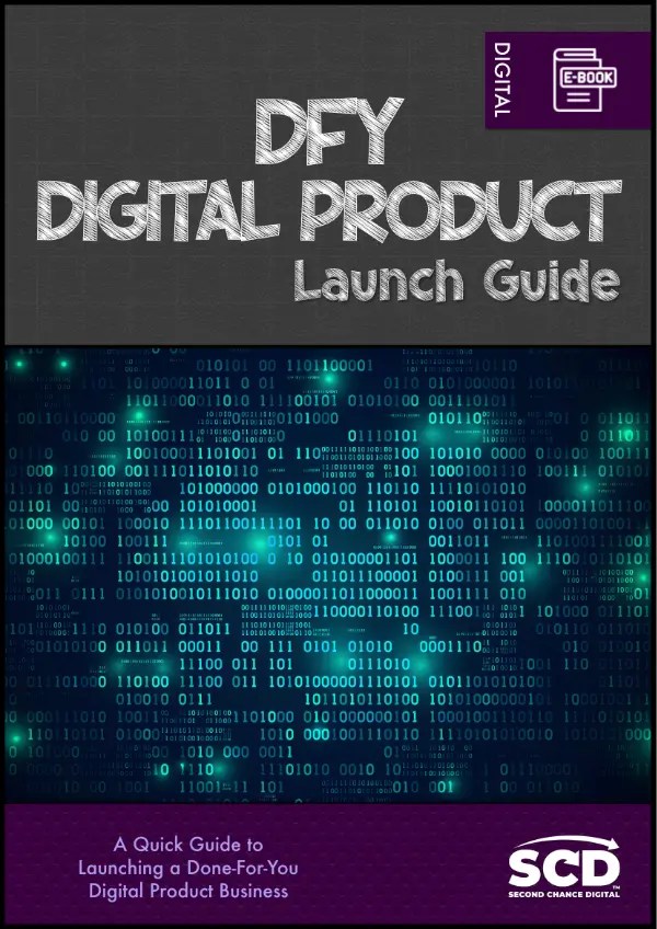 DFY Digital Products Guide | Second Chance Digital | eBook