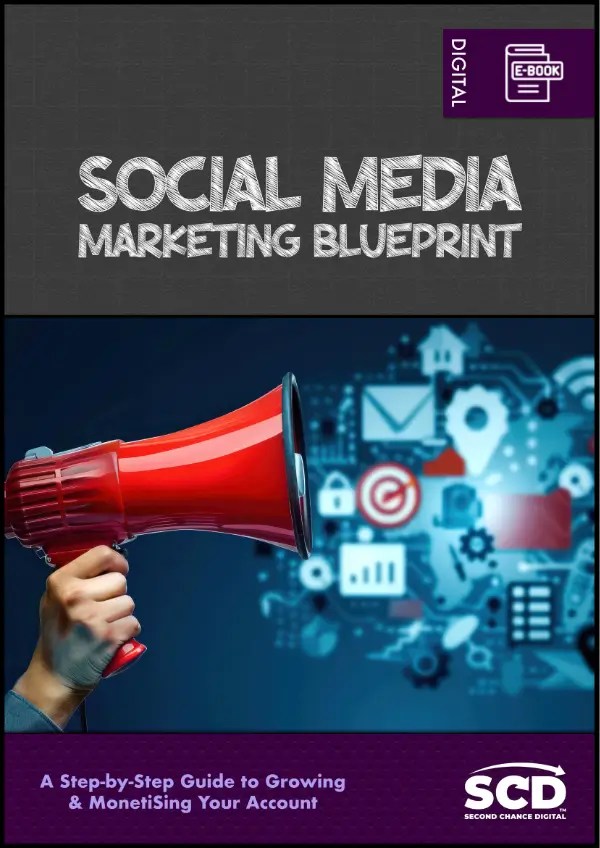 Social Media Marketing Blueprint | Second Chance Digital | eBook
