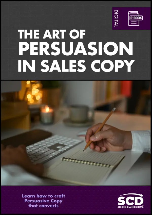 The Art of Persuasion in Sales Copy | Second Chance Digital | eBook