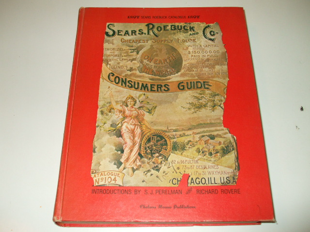 Sears, Roebuck and Co. Catalogue 1897 1927 Bounty, Chelsea House
