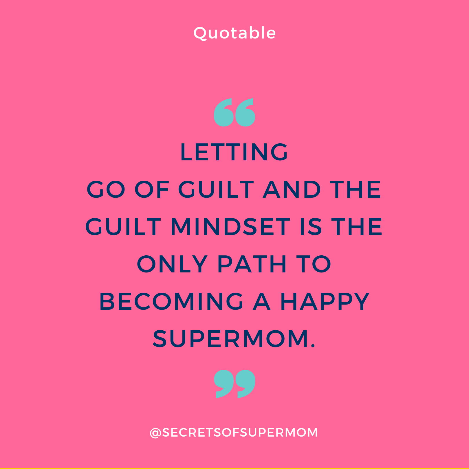 Supermom Quotes from the book Secrets of Supermom