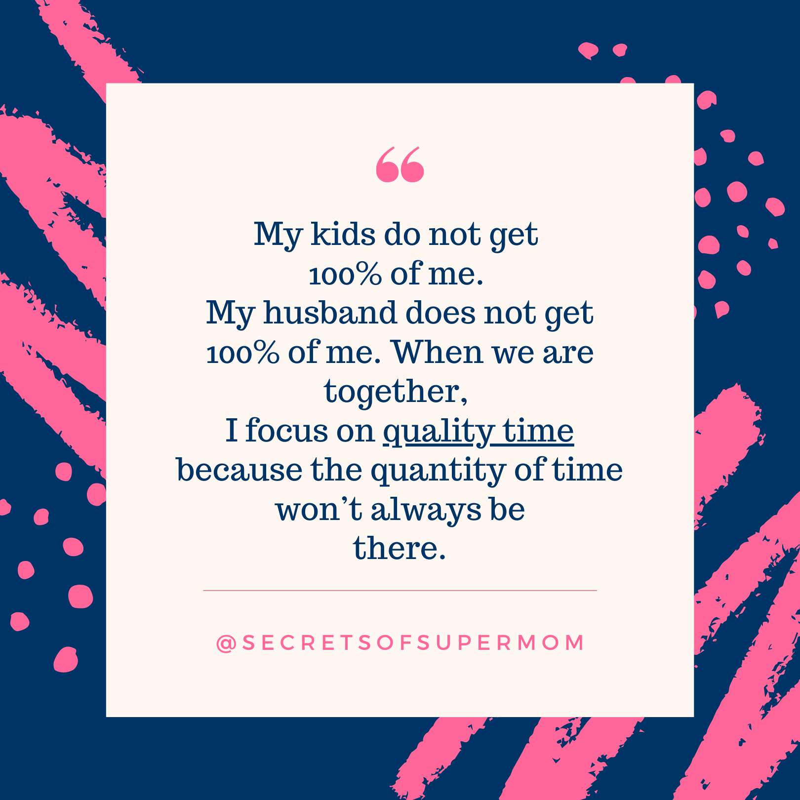 Supermom Quotes from the book Secrets of Supermom
