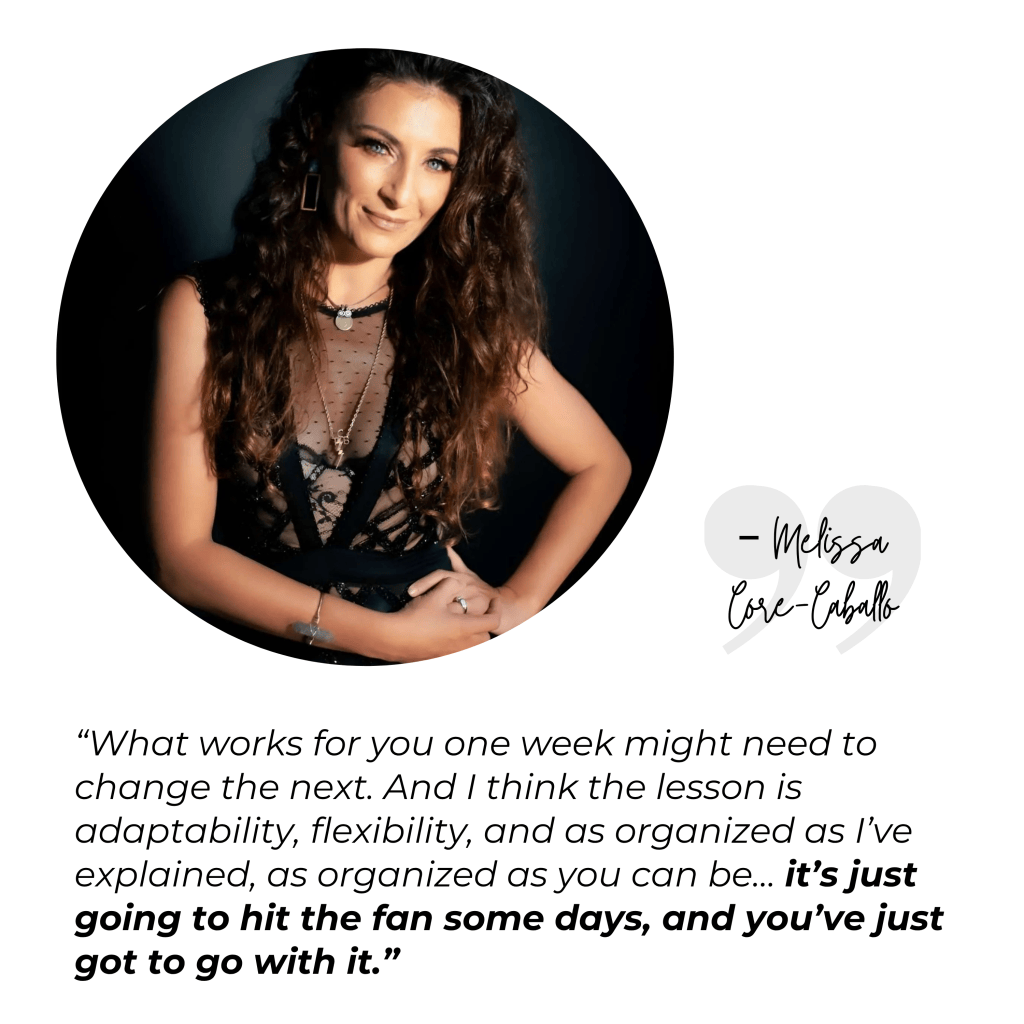 How to Lead, Mother, and Adapt When Life Gets Messy
 with Melissa Core-Caballo
