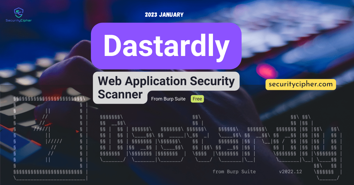 Dastardly web application security scanner ci cd security cipher
