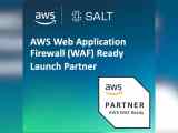 Salt Security Achieves Aws Waf Ready Designation Security On Screen