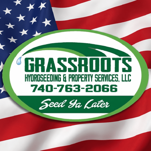 Grassroots Hydroseeding & Property Services LLC logo featuring an American flag background and phone number 740-763-2066